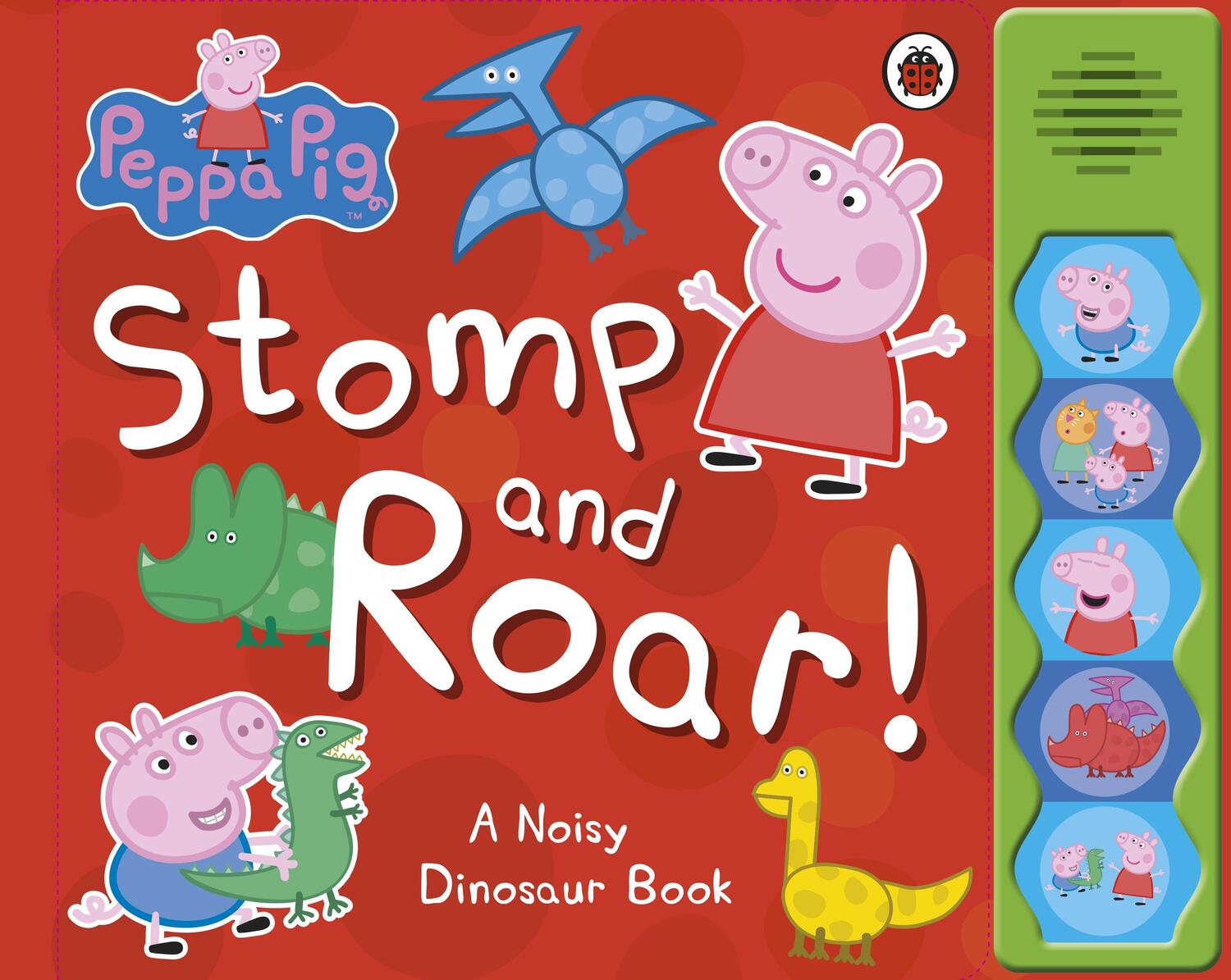 Cover: 9780723276302 | Peppa Pig: Stomp and Roar! | Peppa Pig | Peppa Pig | Papp-Bilderbuch