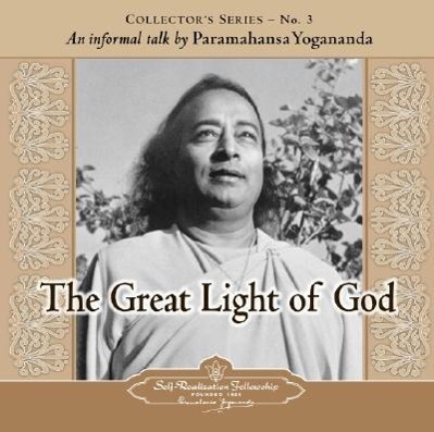 Cover: 9780876124437 | The Great Light of God | Paramahansa Yogananda | Audio-CD | Englisch
