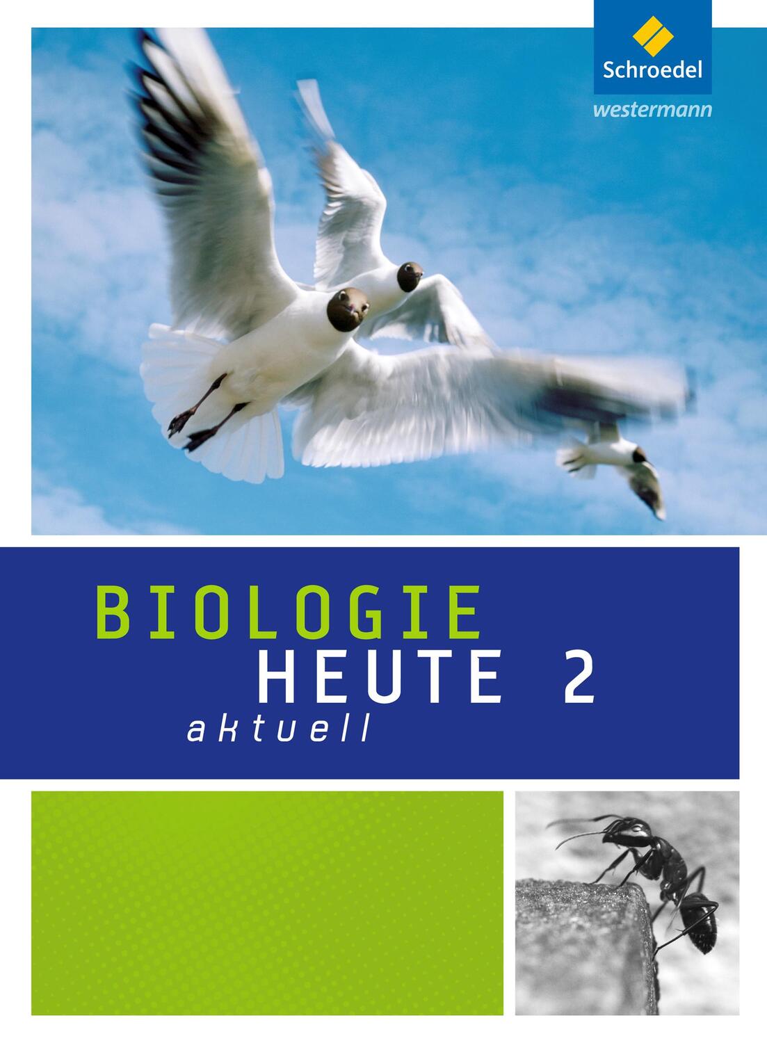 Cover: 9783507767720 | Biologie heute aktuell 2. Schülerband. Realschule. Nordrhein-Westfalen