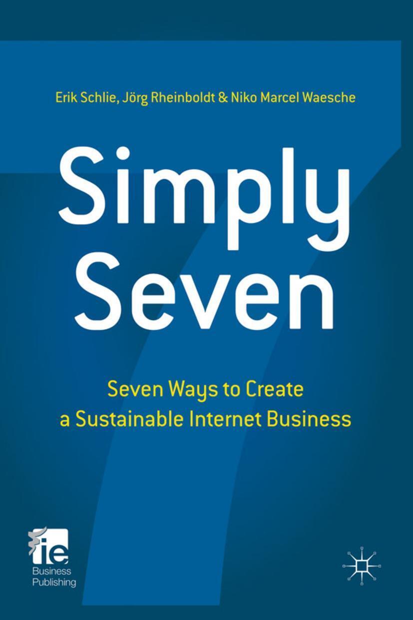 Cover: 9780230308176 | Simply Seven | Seven Ways to Create a Sustainable Internet Business