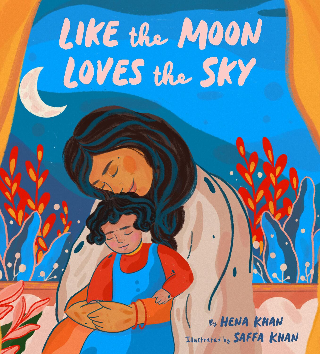 Cover: 9781797215709 | Like the Moon Loves the Sky | Hena Khan | Taschenbuch | Englisch