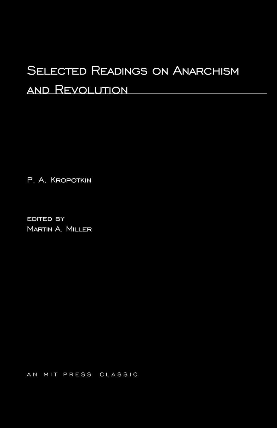 Cover: 9780262610100 | Selected Writings on Anarchism and Revolution | P. A. Kropotkin | Buch