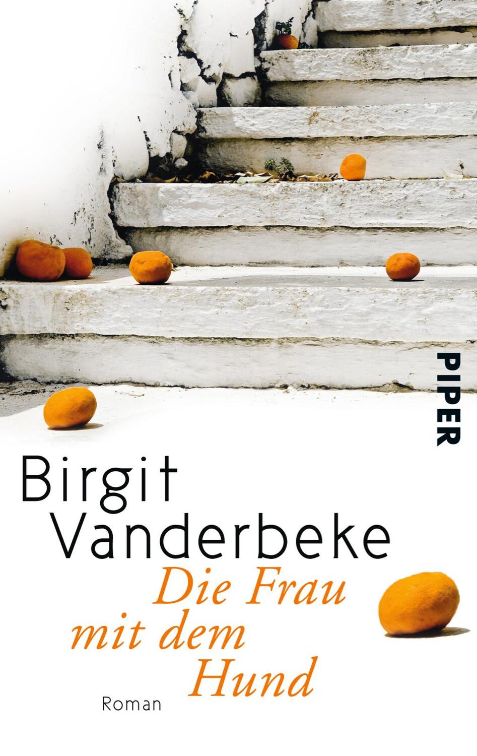 Cover: 9783492304047 | Die Frau mit dem Hund | Birgit Vanderbeke | Taschenbuch | 150 S.