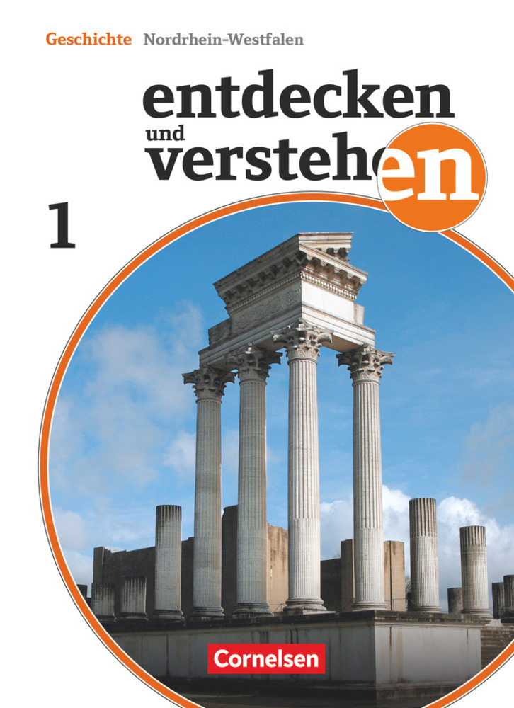 Cover: 9783060648870 | Entdecken und verstehen - Geschichtsbuch - Nordrhein-Westfalen 2012...