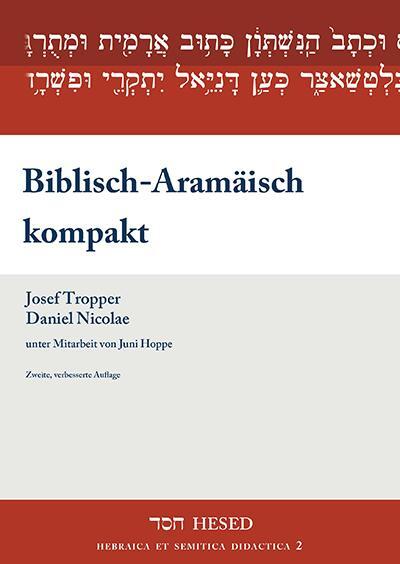 Cover: 9783899911442 | Biblisch-Aramäisch kompakt | Josef Tropper (u. a.) | Taschenbuch