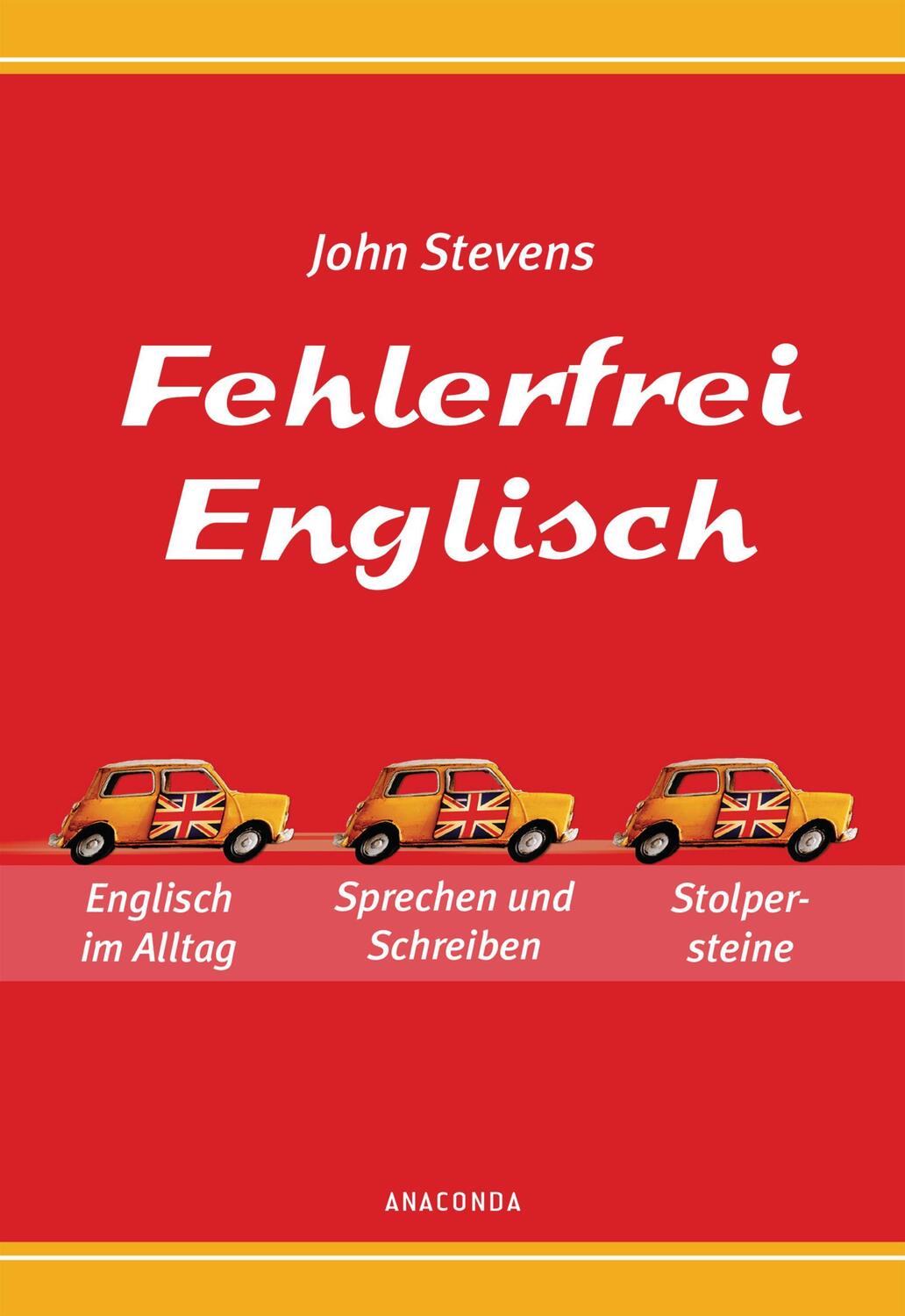 Cover: 9783730606438 | Fehlerfrei Englisch - Das Übungsbuch | John Stevens | Taschenbuch