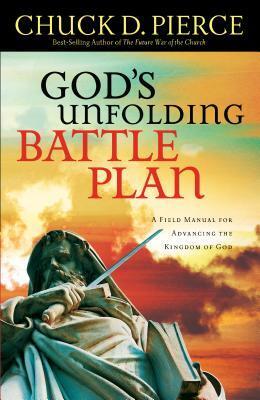 Cover: 9780800796921 | God's Unfolding Battle Plan | Chuck D Pierce | Taschenbuch | Englisch