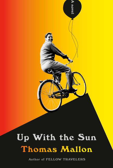 Cover: 9781524748197 | Up with the Sun | Thomas Mallon | Buch | Einband - fest (Hardcover)