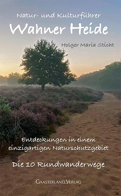 Cover: 9783935873697 | Natur- und Kulturführer Wahner Heide | Die 10 Rundwanderwege | Sticht