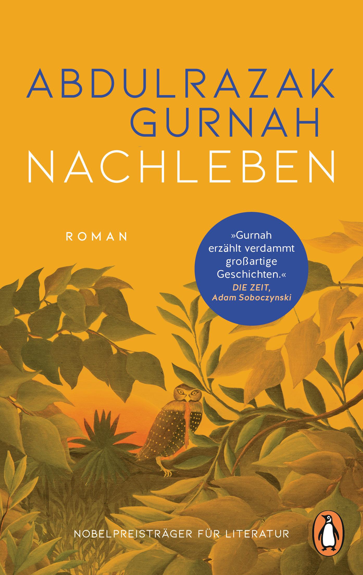 Cover: 9783328112228 | Nachleben | Roman. Nobelpreis für Literatur | Abdulrazak Gurnah | Buch