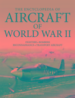 Cover: 9781782744733 | The Encyclopedia of Aircraft of World War II | Paul E Eden | Buch