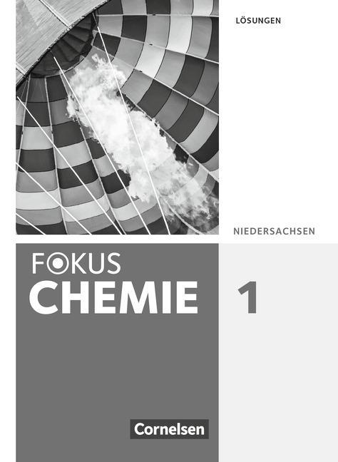 Cover: 9783060122318 | Fokus Chemie - Neubearbeitung - Gymnasium Niedersachsen - Band 1