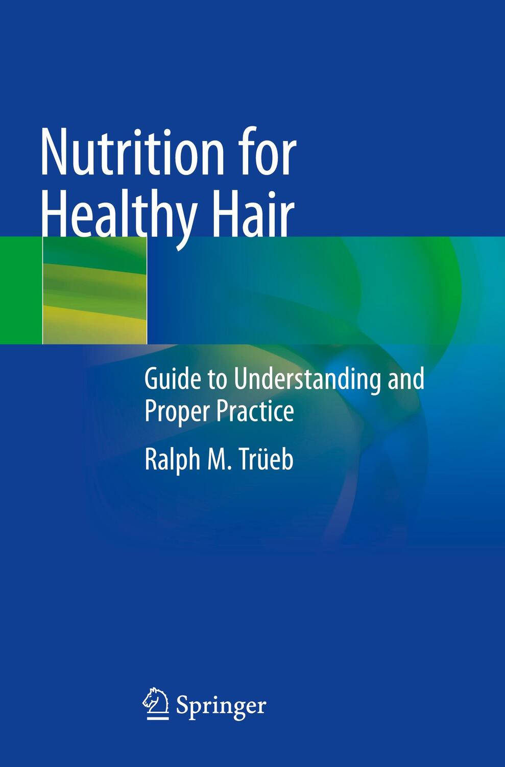 Cover: 9783030599225 | Nutrition for Healthy Hair | Ralph M. Trüeb | Taschenbuch | Englisch