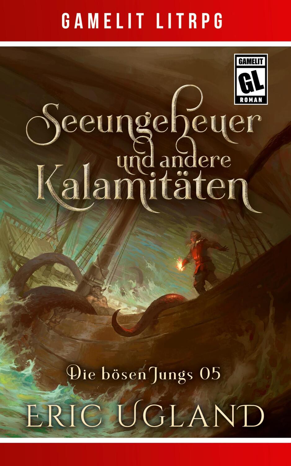 Cover: 9781685007256 | Seeungeheuer und andere Kalamitäten | Ein Fantasy-LitRPG/GameLit-Roman