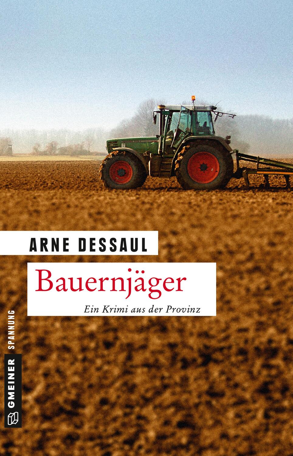 Cover: 9783839221075 | Bauernjäger | Helmut Jordans zweiter Fall | Arne Dessaul | Taschenbuch