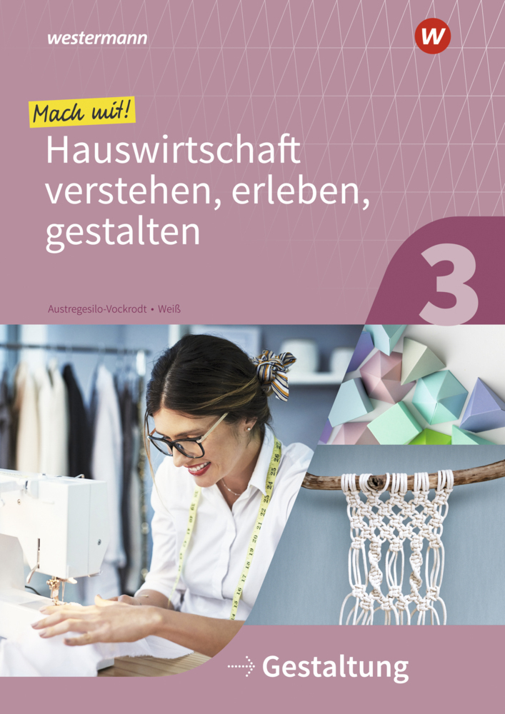 Cover: 9783427054207 | Mach mit! Hauswirtschaft verstehen, erleben, gestalten | Weiß (u. a.)