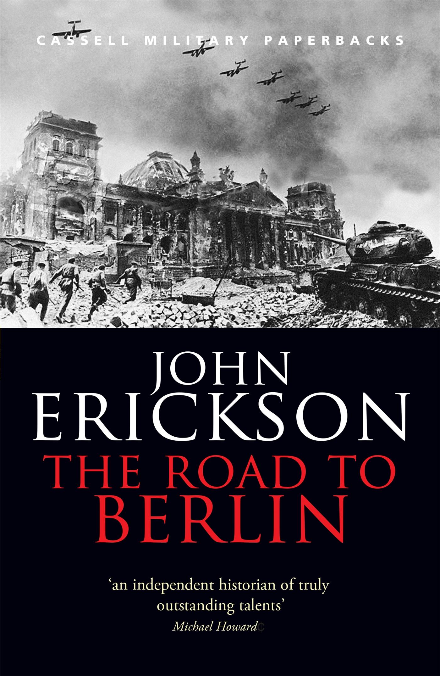 Cover: 9780304365401 | The Road To Berlin | John Erickson | Taschenbuch | Englisch | 2003