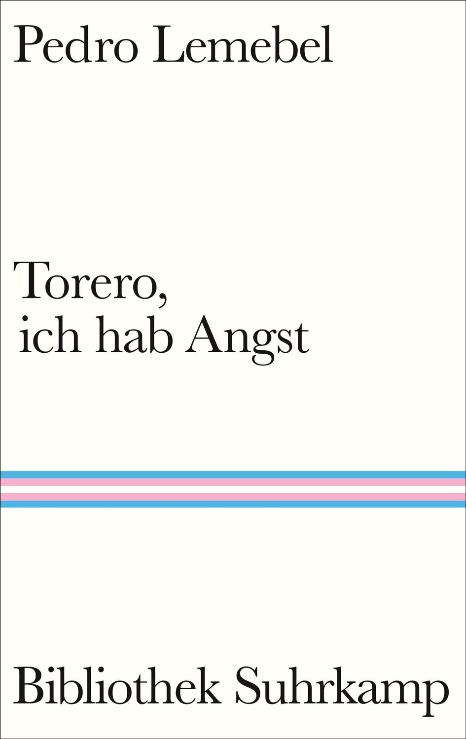 Cover: 9783518225516 | Torero, ich hab Angst | Pedro Lemebel | Buch | Bibliothek Suhrkamp