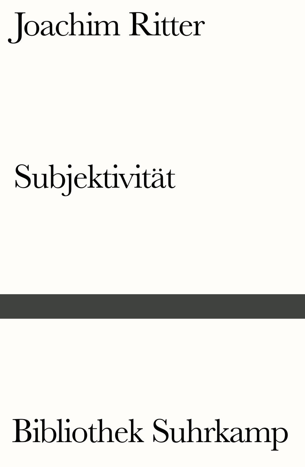 Cover: 9783518242995 | Subjektivität | Sechs Aufsätze | Joachim Ritter | Taschenbuch | 191 S.