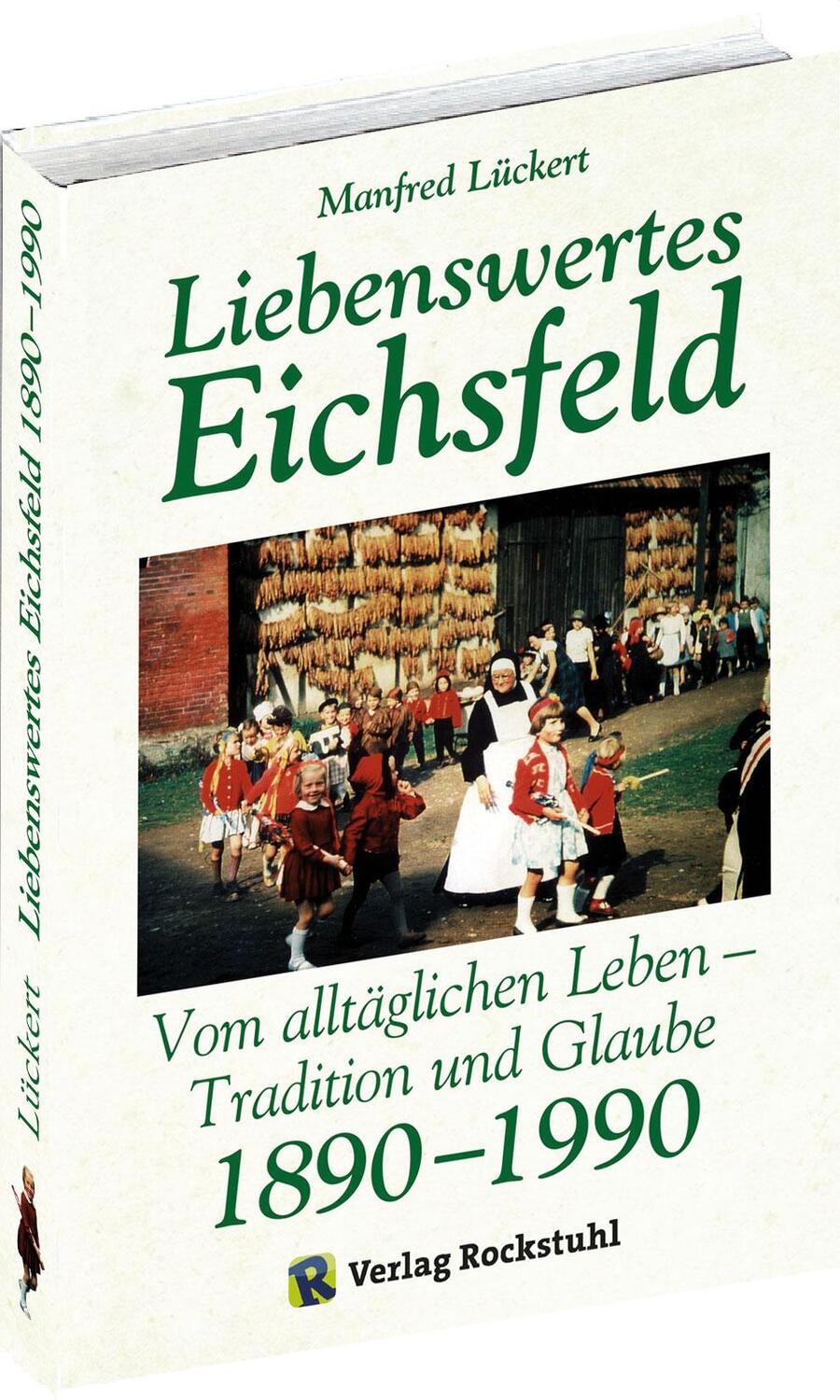 Cover: 9783959664943 | Liebenswertes Eichsfeld | Manfred Lückert | Buch | 272 S. | Deutsch