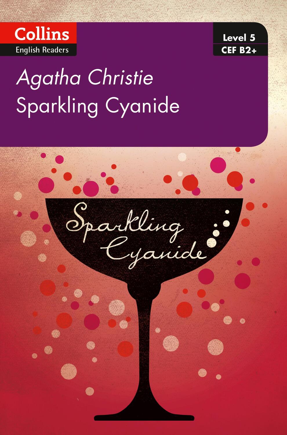 Cover: 9780008262341 | Sparkling Cyanide | B2+ Level 5 | Agatha Christie | Taschenbuch | 2017