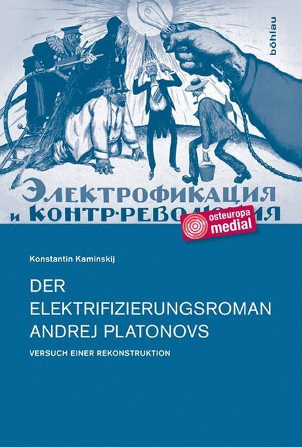 Cover: 9783412503260 | Der Elektrifizierungsroman Andrej Platonovs | Konstantin Kaminskij