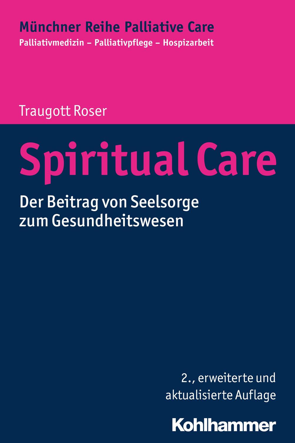 Cover: 9783170214392 | Spiritual Care | Der Beitrag von Seelsorge zum Gesundheitswesen | Buch