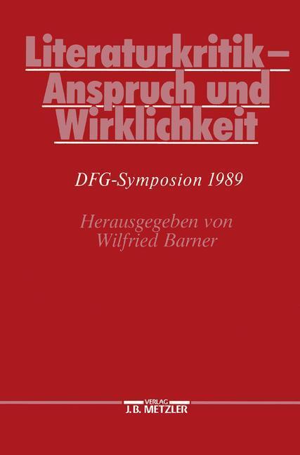 Cover: 9783476007278 | Literaturkritik - Anspruch und Wirklichkeit | DFG-Symposion 1989 | xiv