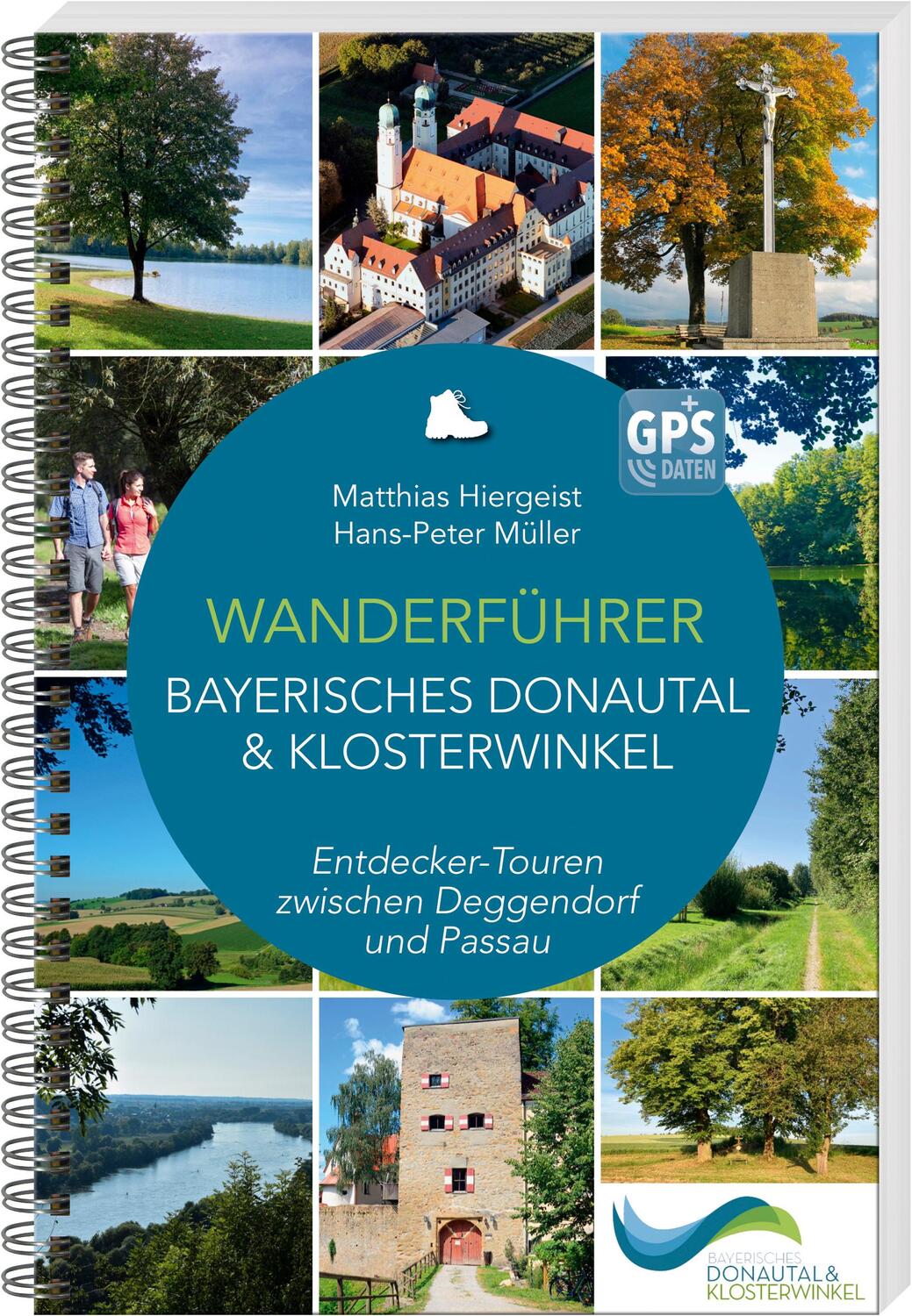 Cover: 9783955877972 | Wanderführer Bayerisches Donautal &amp; Klosterwinkel | Hiergeist (u. a.)