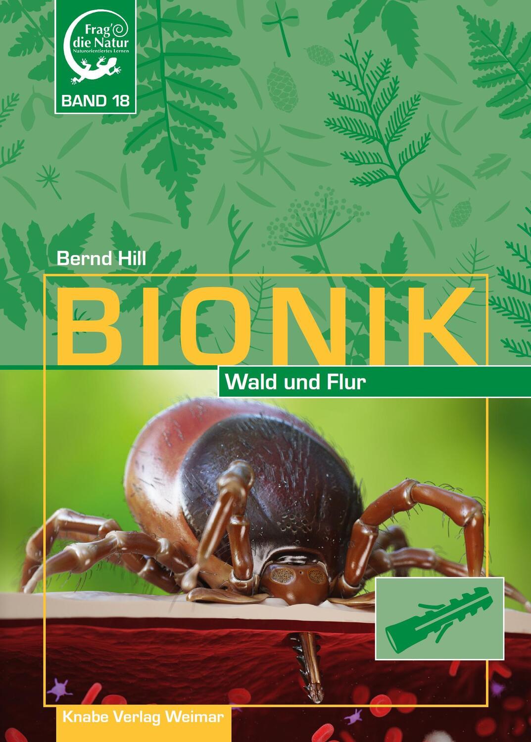 Cover: 9783944575476 | Bionik - in Wald und Flur | Band 18 | Bernd Hill | Taschenbuch | 96 S.