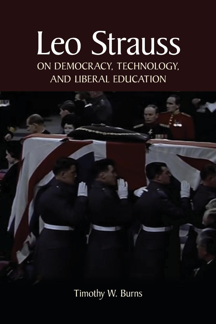 Cover: 9781438486147 | Leo Strauss on Democracy, Technology, and Liberal Education | Burns