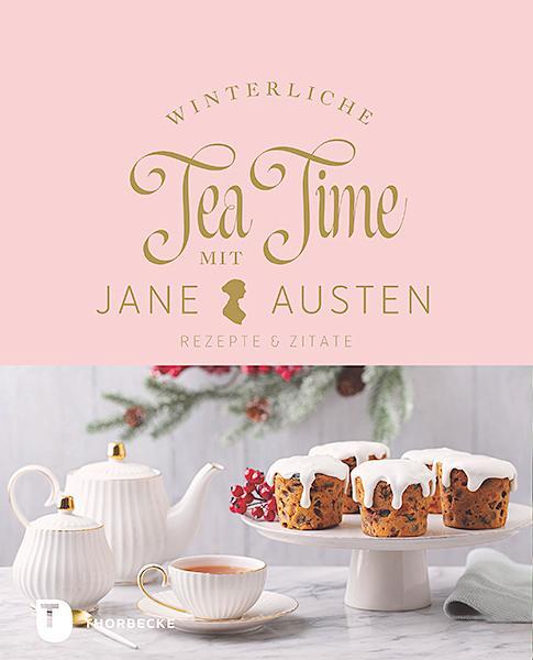 Cover: 9783799515191 | Winterliche Tea Time mit Jane Austen | Rezepte und Zitate | Austen