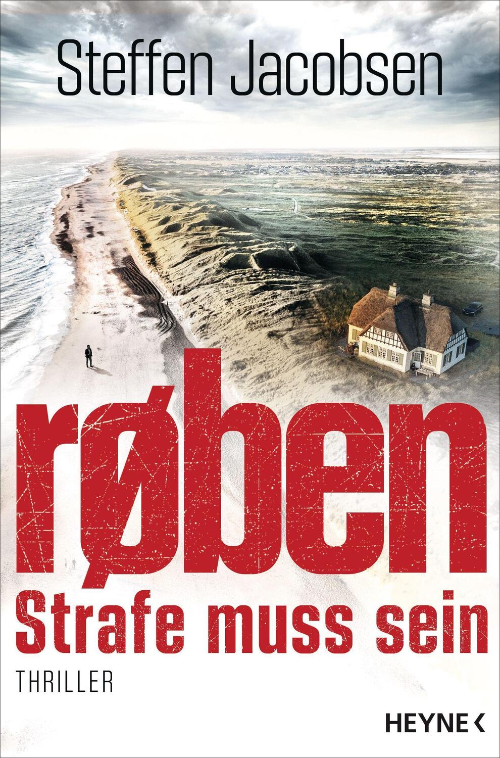 Cover: 9783453273894 | røben - Strafe muss sein | Thriller | Steffen Jacobsen | Taschenbuch