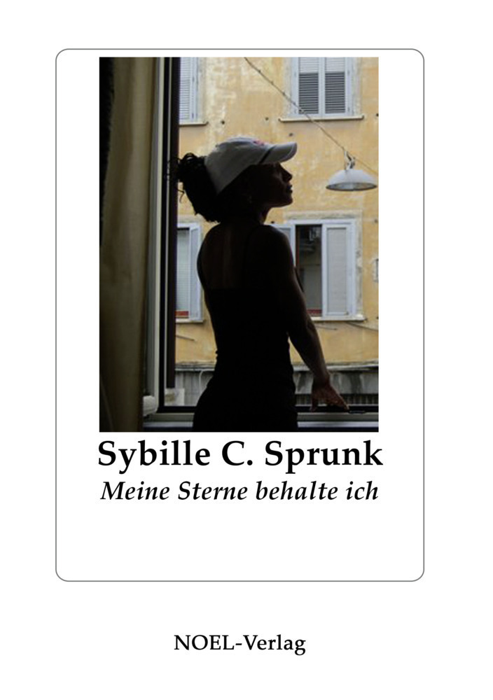 Cover: 9783954931330 | Meine Sterne behalte ich | Sybille C. Sprunk | Taschenbuch | Geklebt