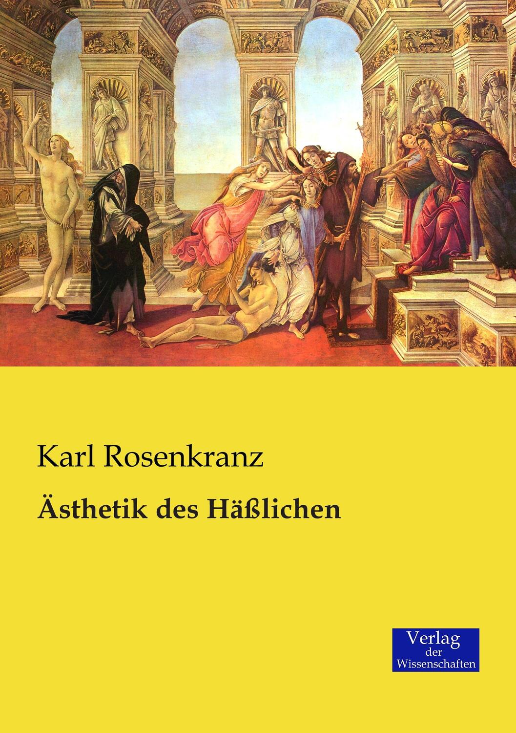 Cover: 9783957003614 | Ästhetik des Häßlichen | Karl Rosenkranz | Taschenbuch | Paperback