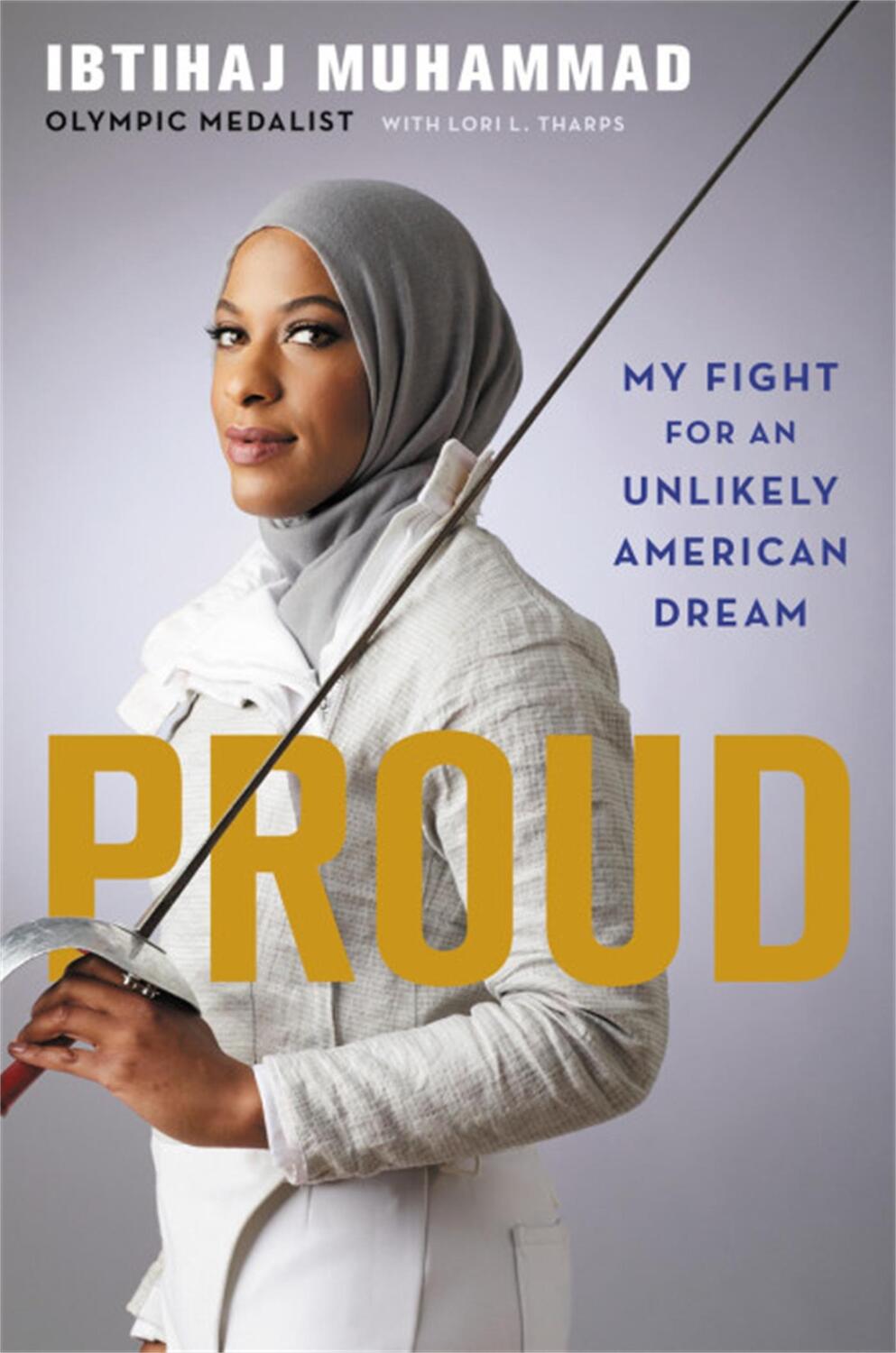 Cover: 9780316518963 | Proud | My Fight for an Unlikely American Dream | Muhammad (u. a.)