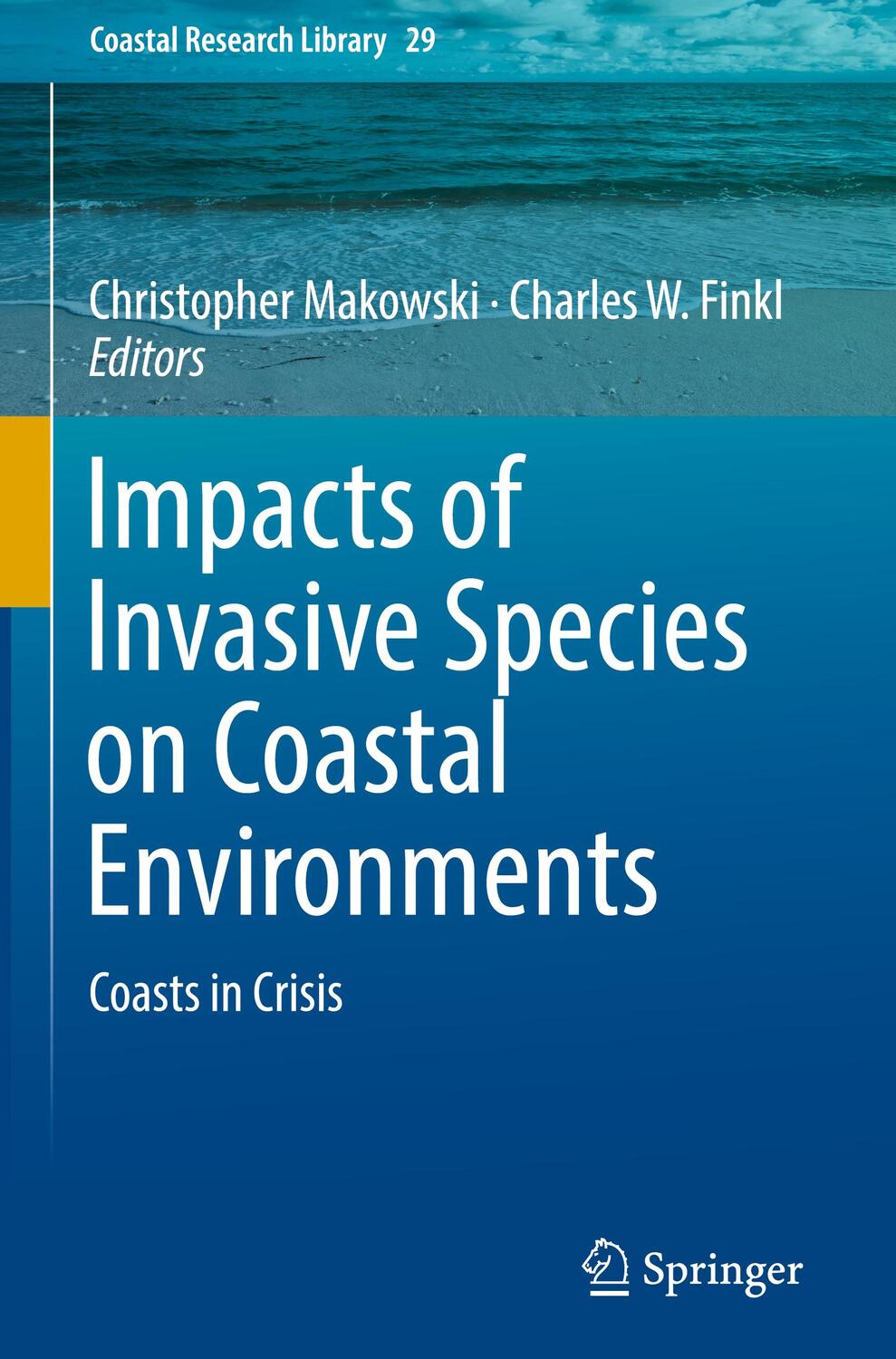 Cover: 9783319913810 | Impacts of Invasive Species on Coastal Environments | Coasts in Crisis