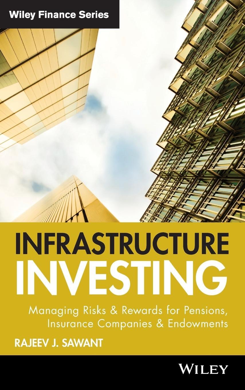 Cover: 9780470537312 | Infrastructure Investing | Sawant | Buch | HC gerader Rücken kaschiert