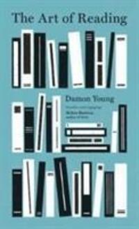 Cover: 9781911344186 | The Art of Reading | Damon Young | Buch | Englisch | 2017