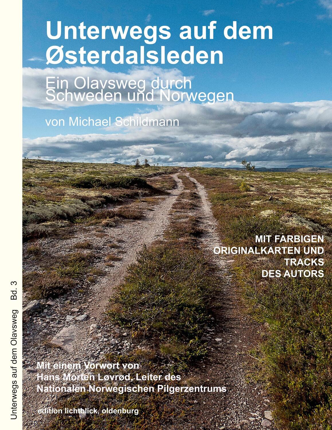 Cover: 9783748100133 | Unterwegs auf dem Østerdalsleden | Michael Schildmann | Taschenbuch