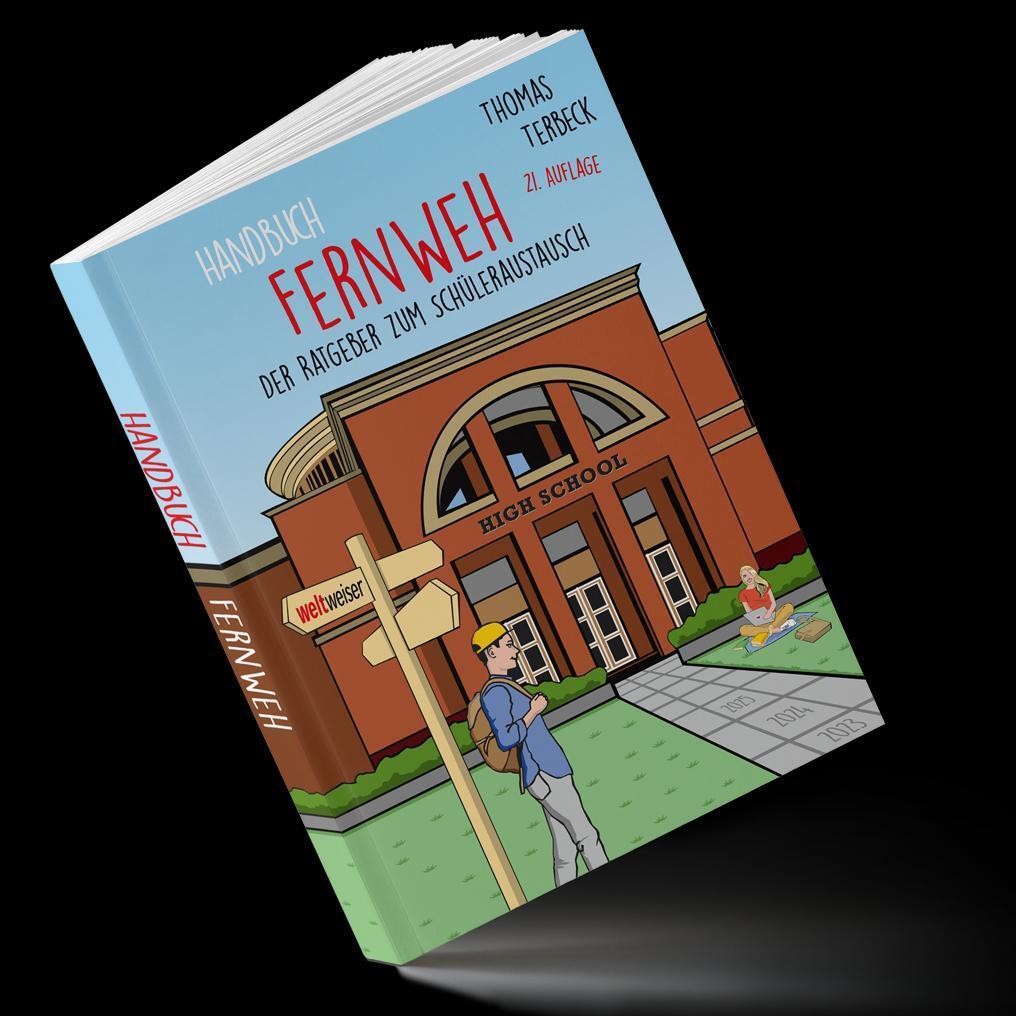 Cover: 9783935897440 | Handbuch Fernweh. Der Ratgeber zum Schüleraustausch | Thomas Terbeck