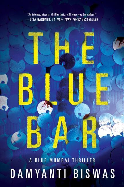 Cover: 9781662503917 | The Blue Bar | Damyanti Biswas | Taschenbuch | Blue Mumbai Thriller