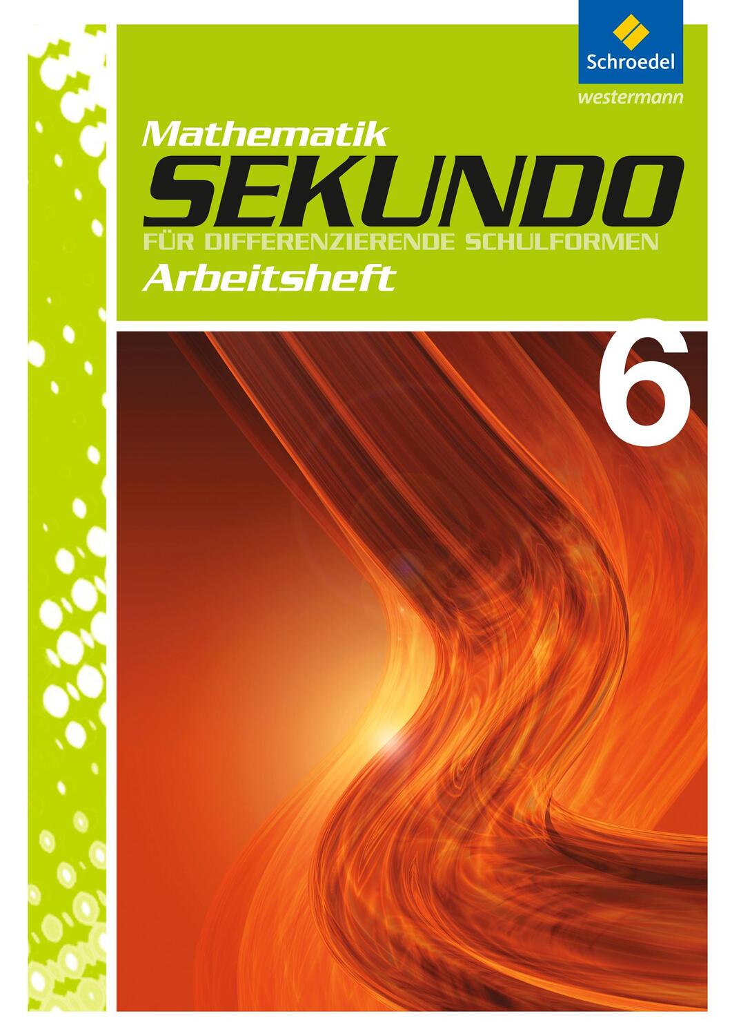 Cover: 9783507848849 | Sekundo 6. Arbeitsheft | Broschüre | Deutsch | 2010 | Schroedel