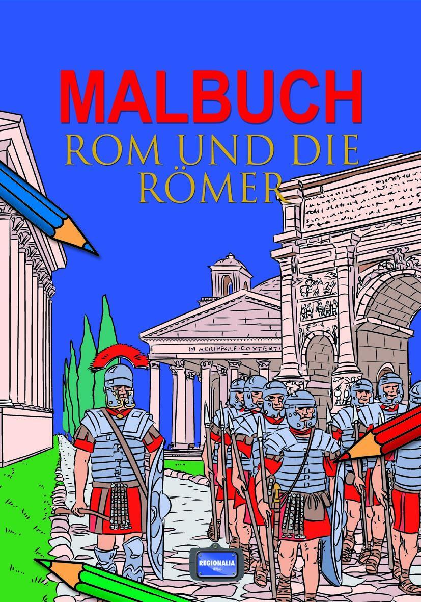 Cover: 9783939722687 | Malbuch Rom und die Römer | Taschenbuch | Deutsch | 2013