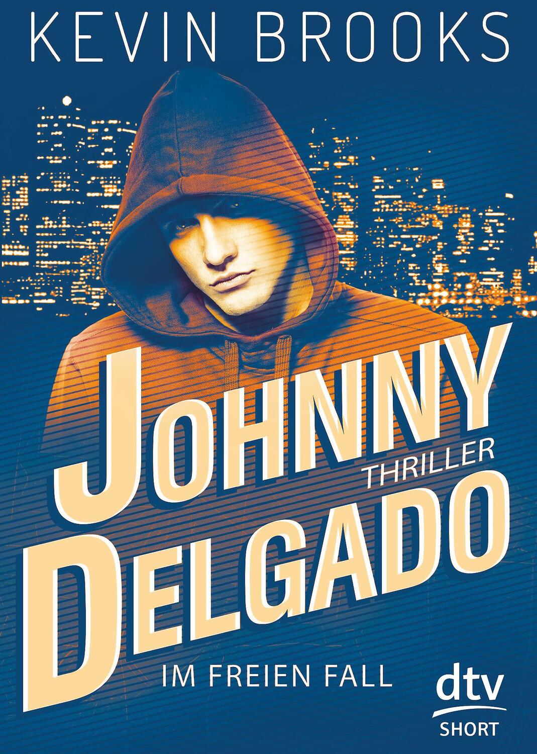 Cover: 9783423717816 | Johnny Delgado - Im freien Fall | Kevin Brooks | Taschenbuch | Deutsch