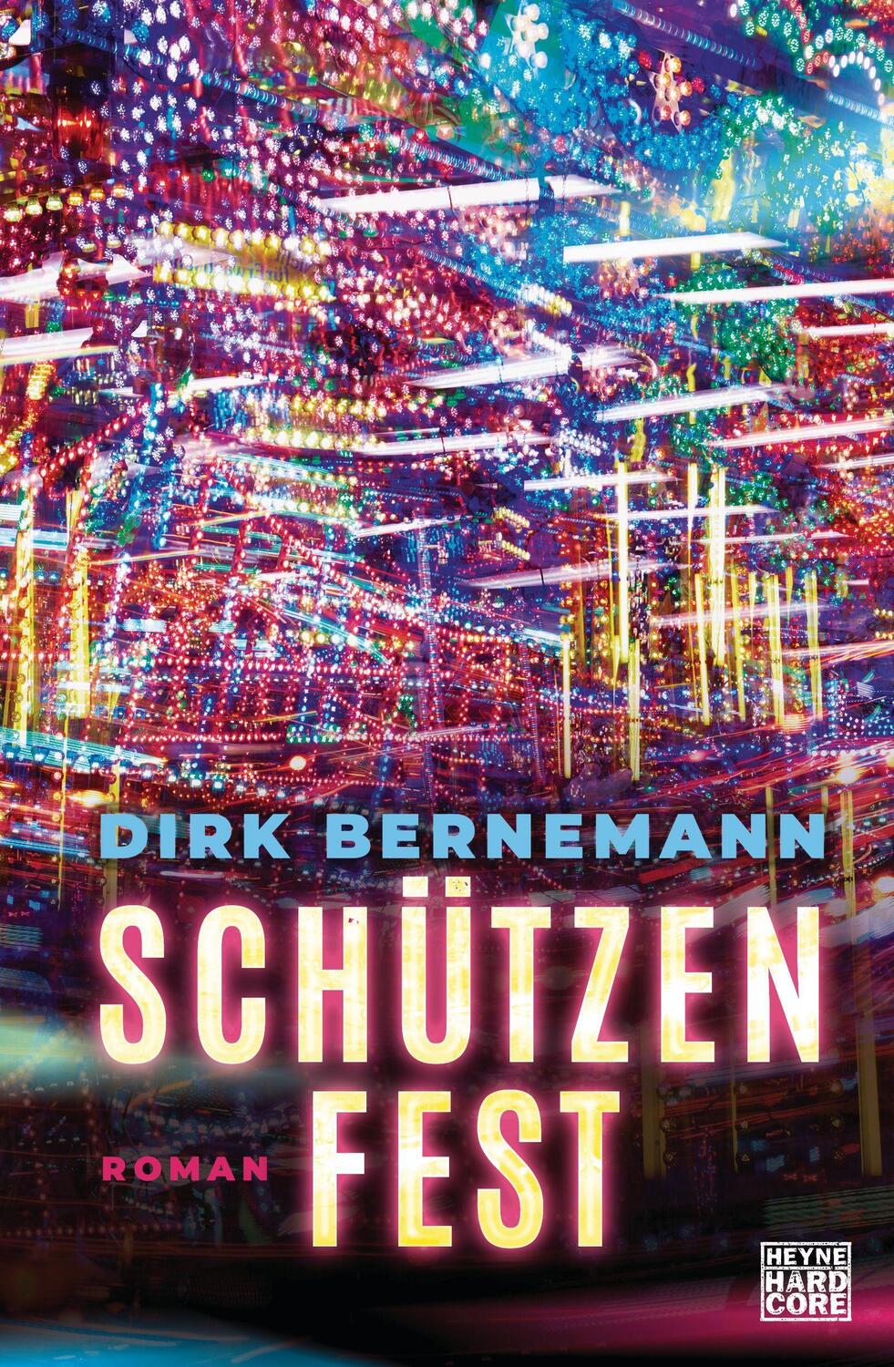 Cover: 9783453273399 | Schützenfest | Roman | Dirk Bernemann | Buch | 224 S. | Deutsch | 2021
