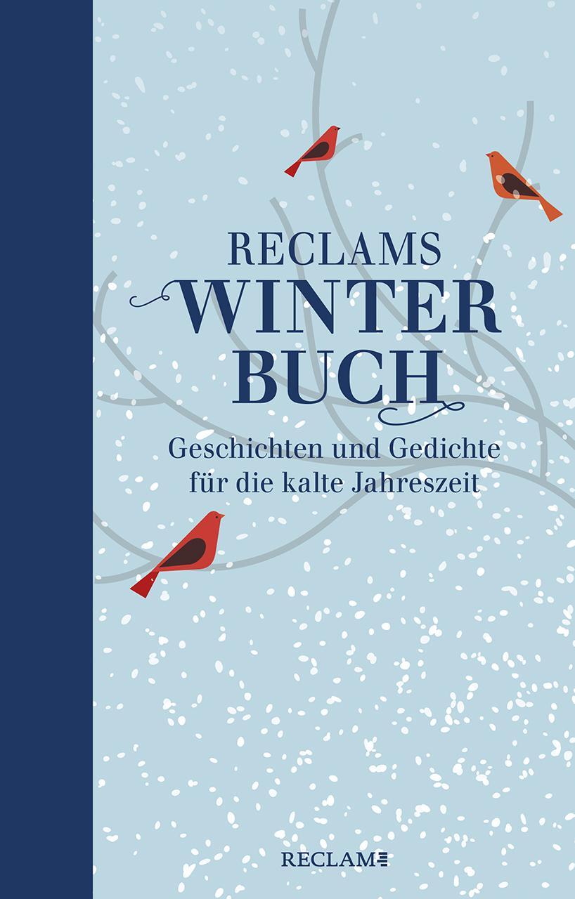 Cover: 9783150112335 | Reclams Winterbuch | Geschichten und Gedichte für die kalte Jahreszeit