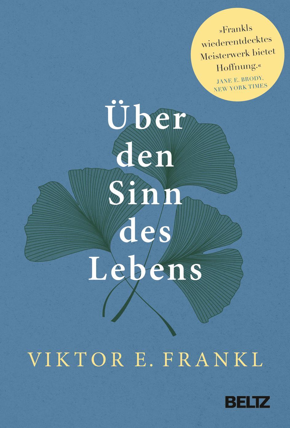 Cover: 9783407866912 | Über den Sinn des Lebens | Viktor E. Frankl | Buch | 136 S. | Deutsch