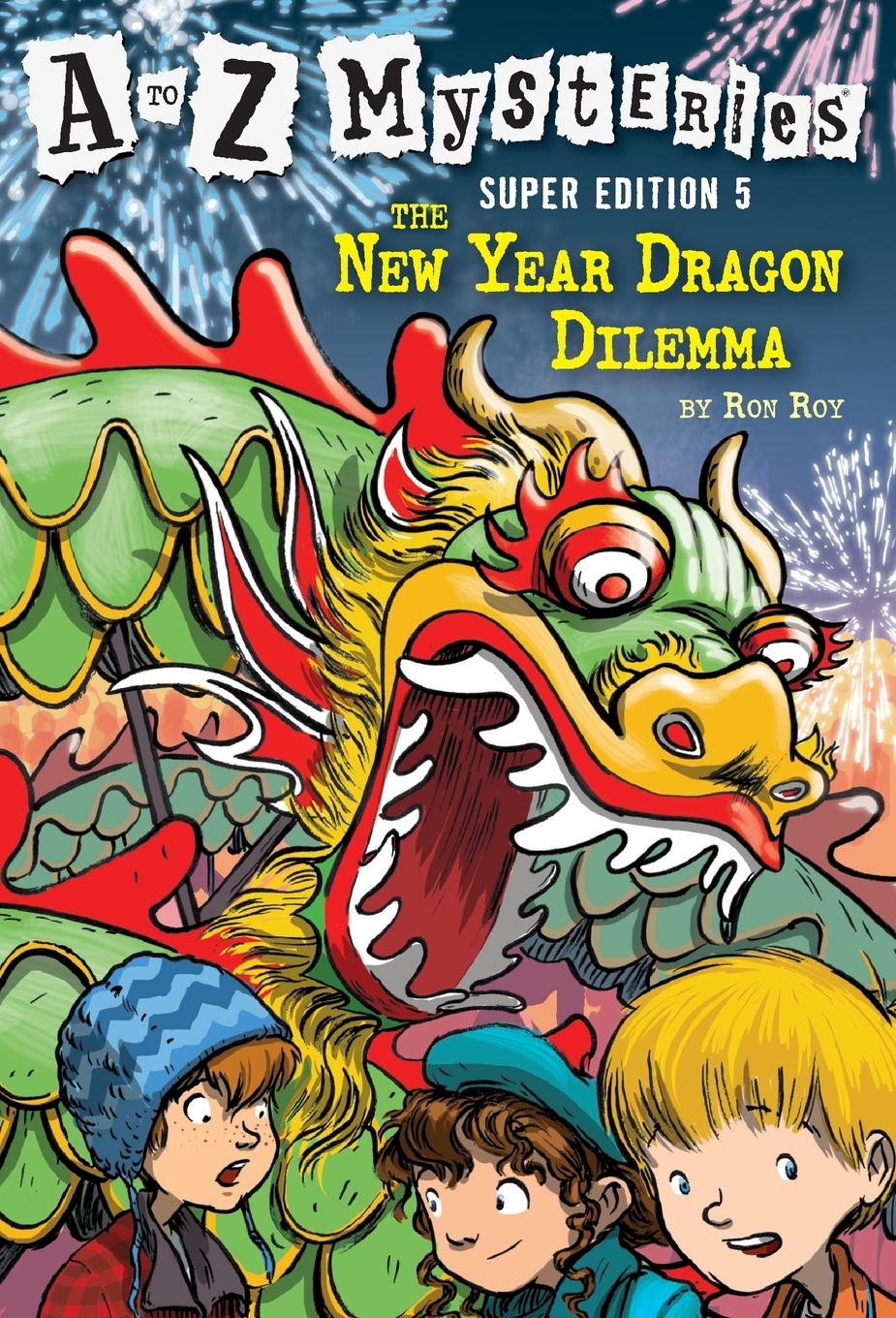 Cover: 9780375868801 | A to Z Mysteries Super Edition #5 | The New Year Dragon Dilemma | Roy