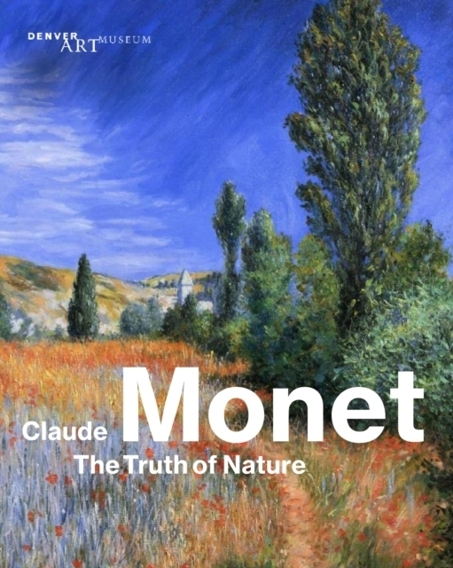 Cover: 9783791379258 | Claude Monet | The Truth of Nature | Buch | 280 S. | Englisch | 2021